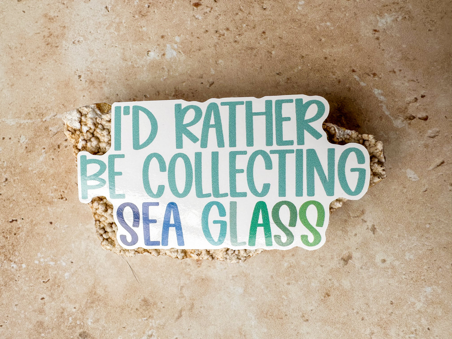 I’d rather be collecting sea glass sticker